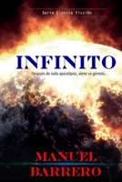 Infinito: Despu�s de cada apocalipsis, viene un nuevo g�nesis... 1793239142 Book Cover