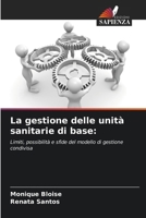 La gestione delle unità sanitarie di base (Italian Edition) 6208503183 Book Cover