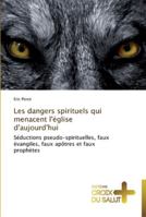 Les Dangers Spirituels Qui Menacent L'A(c)Glise D'Aujourd'hui 384169814X Book Cover