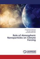 Role of Atmospheric Nanoparticles on Climate Forcing 365956592X Book Cover