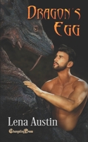 Dragon's Egg (Print) : LGBTQ+ Dark Fantasy Romance 1605219460 Book Cover