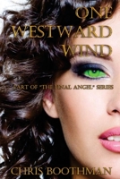 One Westward Wind 1534928073 Book Cover