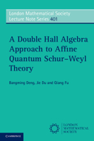 A Double Hall Algebra Approach to Affine Quantum Schur–Weyl Theory 1107608600 Book Cover