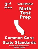 California 3rd Grade Math Test Prep: Common Core State Standards 1500197645 Book Cover