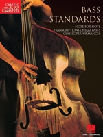 Bass Standards: Classic Jazz Masters Series (Classic Jazz Masters)