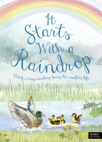 It Starts with a Raindrop 0711285942 Book Cover