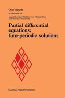 Partial Differential Equations: Time-Periodic Solutions 9024727723 Book Cover