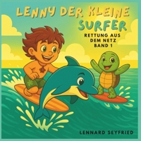 Lenny der kleine Surfer: Rettung aus dem Netz (German Edition) B0FKPPJLLY Book Cover