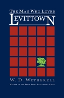 Man Who Loved Levittown 0822962535 Book Cover
