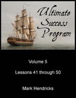Ultimate Success Program (Volume 2 - Lessons 11 through 20) 1482573962 Book Cover
