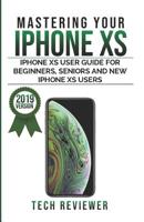 Mastering Your iPhone XS 1077112912 Book Cover