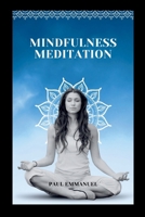 Mindfulness Meditation 7887474647 Book Cover