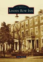 Linden Row Inn 1467122556 Book Cover