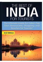 The Best of India for Tourists 1508715491 Book Cover