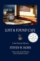 Lost & Found Cafe: A Sam Dawson Mystery 0999124862 Book Cover