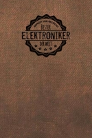 Gepr�ft und Best�tigt bester Elektroniker der Welt: inkl. Terminplaner 2020 ★ - Das perfekte Geschenk f�r M�nner, die in der Elaktrobranche branche - Geschenkidee - Geschenke 1706404611 Book Cover