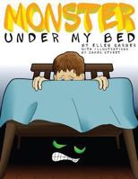 Monster Under My Bed 1482740508 Book Cover