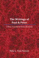 The Writings of Paul & Peter: A New Translation from the Greek 1483651495 Book Cover