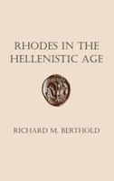 Rhodes in the Hellenistic Age 080141640X Book Cover