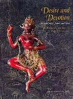 DESIRE AND DEVOTION, ART FROM INDIA, NEPAL, AND TIBET 0856675377 Book Cover