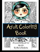 Adult Coloring Book: Relaxing Coloring Book 1523782005 Book Cover