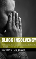 Black Insolvency 0557251540 Book Cover