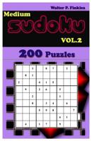 Medium Sudoku Vol. 2: 200 Medium Sudoku Puzzles Volume 2 1098560493 Book Cover