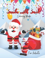 Santa with Sack Coloring Book For Adults: A Christmas Coloring Books with Fun Easy and Relaxing Pages Gifts for Boys, Girls & Adults B08NDRBQD2 Book Cover