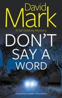 Don't Say a Word 1448318211 Book Cover