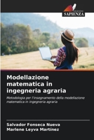 Modellazione matematica in ingegneria agraria 620689276X Book Cover