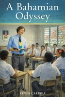 A Bahamian Odyssey B0GP1F3QMN Book Cover