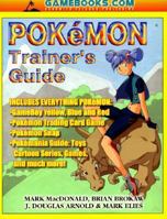 The Pokemon Trainer's Survival Guide: Includes Blue, Red and Yellow Versions (Pokémon) 188436425X Book Cover