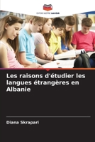 Les raisons d'étudier les langues étrangères en Albanie (French Edition) 6209525342 Book Cover