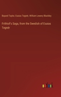 Frithiof's Saga, from the Swedish of Esaias Tegnér 3385397391 Book Cover