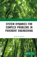 System Dynamics for Complex Problems in Pavement Engineering 1032385561 Book Cover