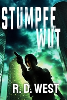Stumpfe Wut (Ein Schattenziel Thriller Buch 2) (Shadow Target) (German Edition) B0FCBPVKXK Book Cover