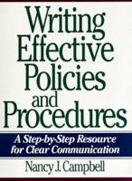 Writing Effective Policies and Procedures: A Step-By-Step Resource for Clear Communication 081447960X Book Cover