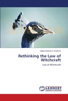 Rethinking the Law of Witchcraft: Law of Witchcraft 3659562696 Book Cover