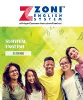 ZONI ENGLISH SYSTEM - SURVIVAL ENGLISH - BEGINNER 1732805644 Book Cover