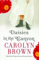 Daisies in the Canyon 1477826548 Book Cover