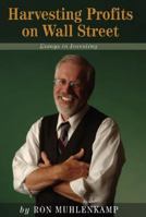 Harvesting Profits on Wall Street: Essays in Investing 0965301532 Book Cover