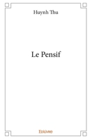 Le Pensif (French Edition) 2414297204 Book Cover
