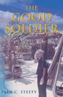 The Good Soldier 1506139132 Book Cover