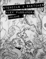 Stencils & Sketches: Volume 1 1304834972 Book Cover