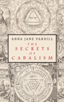 The Secrets of Cabalism 1645251357 Book Cover