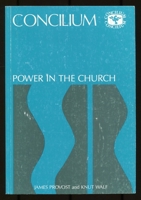Power in the Church (Concilium) 0567300773 Book Cover