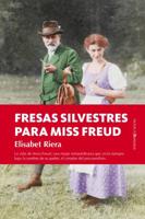 Fresas silvestres para Miss Freud 8416750033 Book Cover