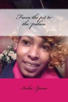 From the Pit to the Palace 1533390991 Book Cover