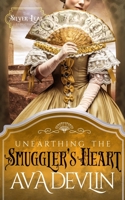Unearthing the Smuggler's Heart B09NH65XQW Book Cover