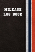 Mileage Log Book: Car Mileage Tracker For Taxes / Perfect For Business & Personal Use / Sports Theme / Orange & Blue 1672528526 Book Cover